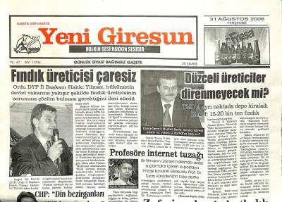 Yeni Giresun Gazetesi 31 Ağustos 2006 - Fındık Üreticisi Çaresiz GZ101865 - 2