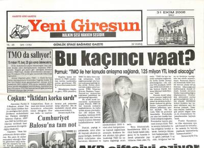 Yeni Giresun Gazetesi 31 Ekim 2006 - Coşkun İktidarı Korku Sardı, Bu Kaçıncı Vaat GZ107933 - 1