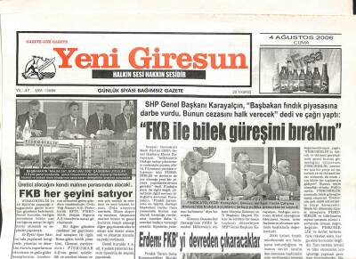 Yeni Giresun Gazetesi 4 Ağustos 2006 - FKB İle Bilek Güreşini Bırakın GZ108592 - 1