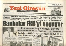 Yeni Giresun Gazetesi 4 Aralık 2006 - Bankalar FKByi Soyuyor GZ101813 - 2