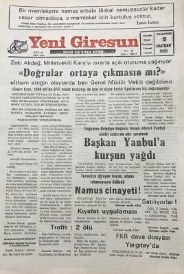 Yeni Giresun Gazetesi 5 Haziran 1995 Zeki Akdağİtham Ettiğin Olaylarda Ben Genel Müdür Vekili Değildim GZ30246 - 1