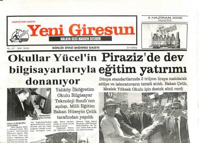 Yeni Giresun Gazetesi 5 Haziran 2006 - Pirazizde Dev Eğitim Yatırımı GZ108622 - 1