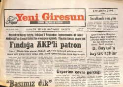 Yeni Giresun Gazetesi 6 Haziran 2003 - Fındığa AKPli Patron GZ101751 - 1