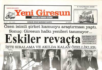 Yeni Giresun Gazetesi 6 Haziran 2006 - Eskiler Revaçta GZ108657 - 1