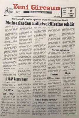 Yeni Giresun Gazetesi 6 Temmuz 1994Muhtarlardan Milletvekillerine Tehdit GZ30064 - 1