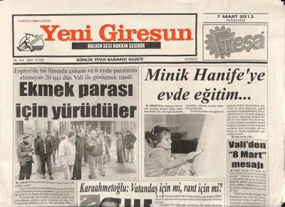 Yeni Giresun Gazetesi 7 Mart 2013 - Kayın Mantarı Şebinkarahisarda - Karaahmetoğlu Vatandaş İçin Mi , Rant İçin Mi ? GZ93788 - 1