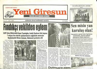 Yeni Giresun Gazetesi 8 Ağustos 2006 - Fındıkçı Vekilden Eylem GZ101901 - 2