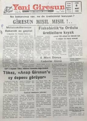 Yeni Giresun Gazetesi 8 Mart 1996 Ne Bakanımız Var Ne De Üreticimizi Koruyan GZ30470 - 1