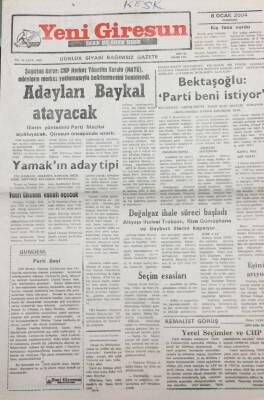 Yeni Giresun Gazetesi 8 Ocak 2004 Bektaşoğlu Parti Beni İstiyor GZ30796 - 1