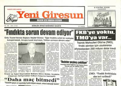 Yeni Giresun Gazetesi 9 Ekim 2006 - Fındıkta Sorun Devam Ediyor GZ101929 - 1