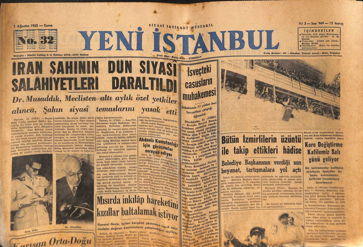 Yeni İstanbul Gazetesi 1 Ağustos 1952 - İran Şahının Dün Siyasi Salahiyetleri Daraltıldı - Michel Morgan Ve Henri Vidal Yakında Şehrimize Geliyor GZ134001 - 1
