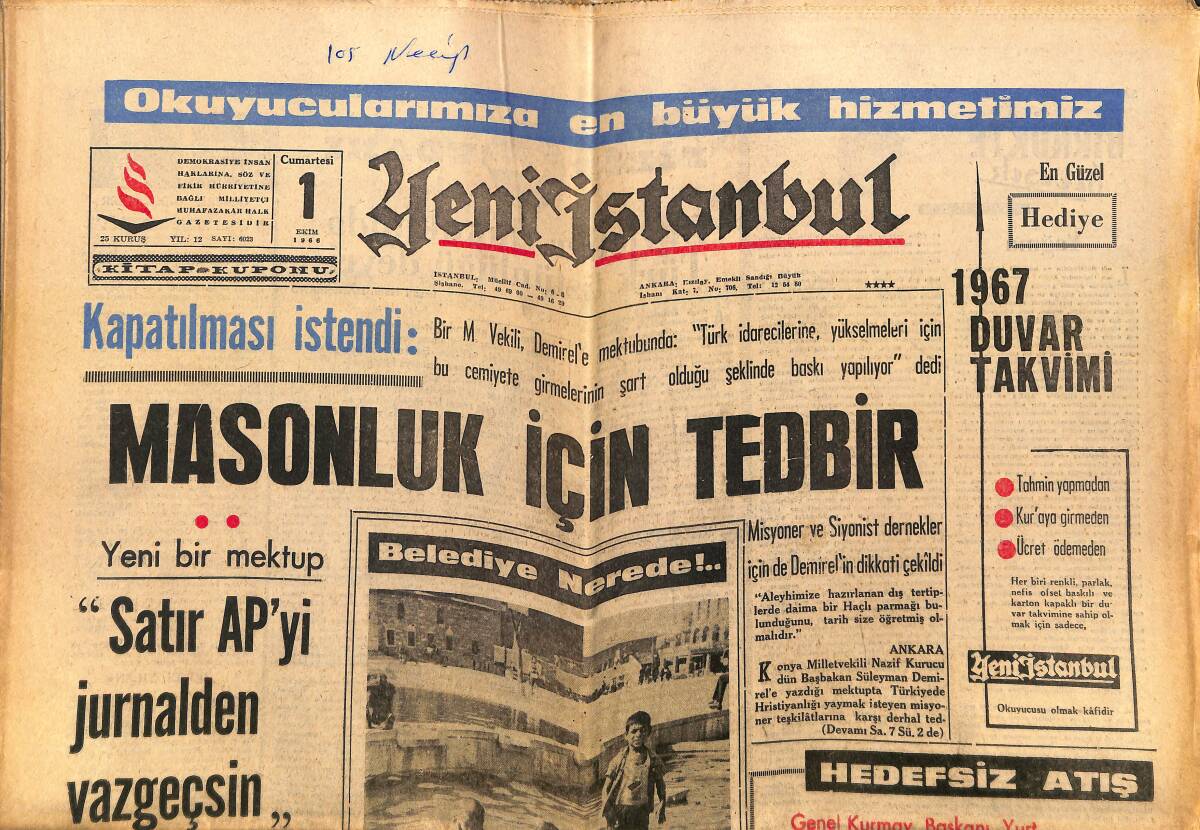 Yeni İstanbul Gazetesi 1 Ekim 1966 - Masonluk İçin Tedbir - Diyarbakır Şoförleri Ekspresin Yolunu Kesti - Devletler Hukukunda Türk Üstünlüğü Devri GZ140402 - 1
