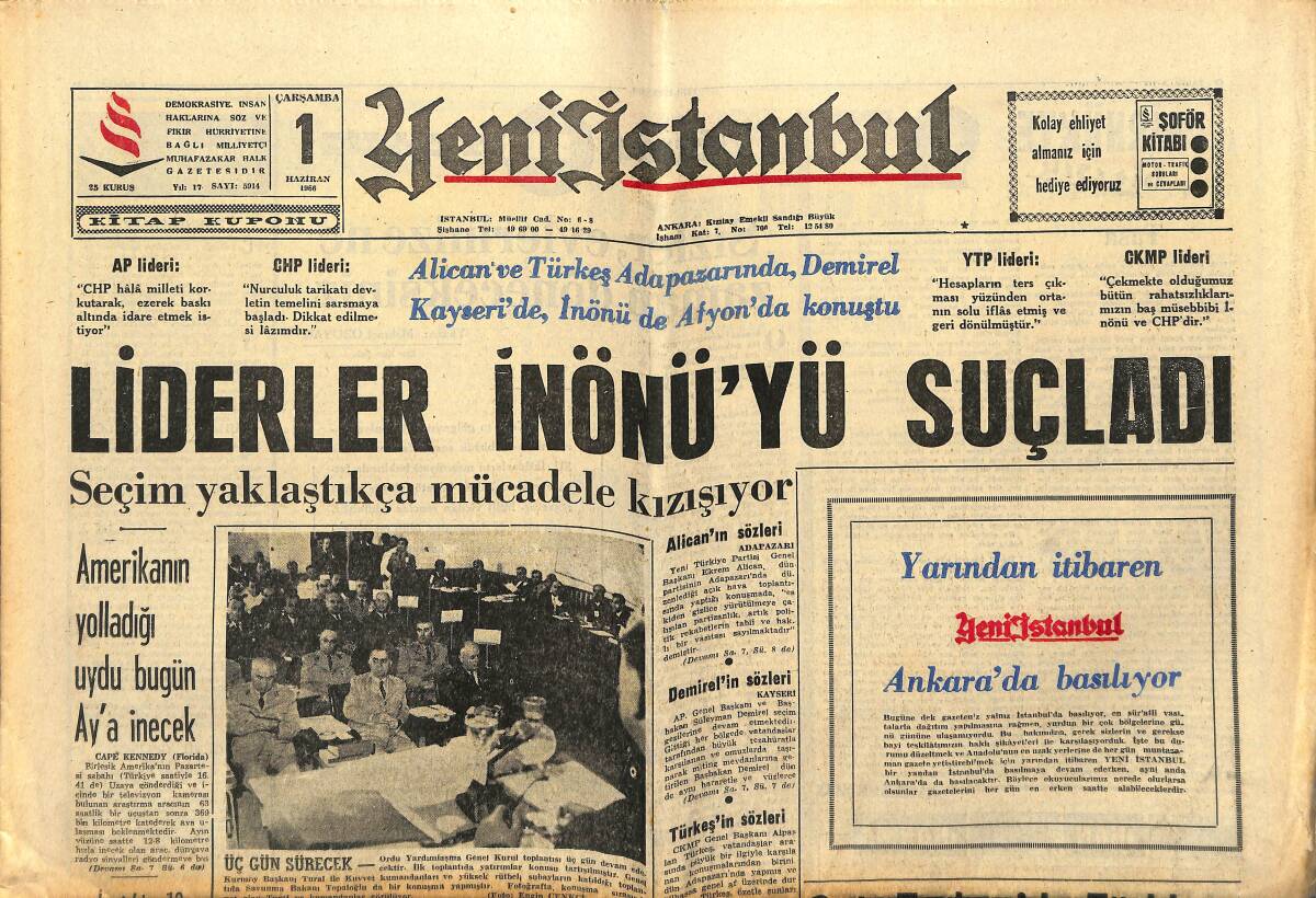 Yeni İstanbul Gazetesi 1 Haziran 1966 - Liderler İnönü'yü Suçladı - Amerika'nın Yolladığı Uydu Bugün Ay'a İnecek GZ151154 - 1