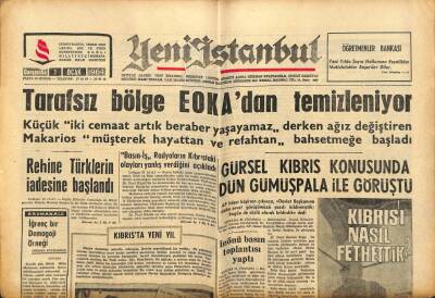 Yeni İstanbul Gazetesi 1 Ocak 1964 - Tarafsız Bölge EOKAdan Temizleniyor GZ84154 - 1