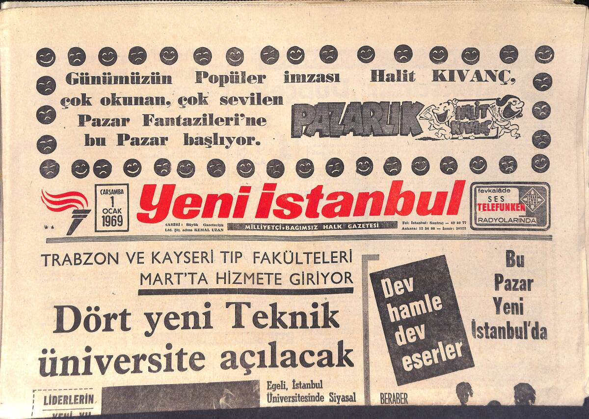 Yeni İstanbul Gazetesi 1 Ocak 1969 - Trabzon Ve Kayseri Tıp Fakülteleri Martta Hizmete Giriyor - İzmir Polisi Nilüfer Koçyiğit'i Sahneden İndirdi GZ157060 - 1