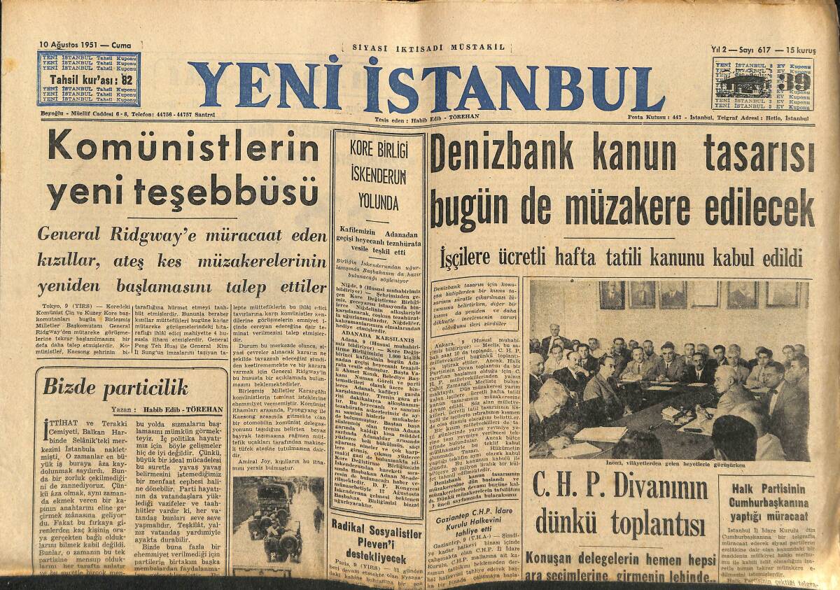Yeni İstanbul Gazetesi 10 Ağustos 1951 - Komünistlerin Yeni Teşebbüsü - Denizbank Kanun Tasarısı Bugün de Müzakere Edilecek GZ147645 - 1