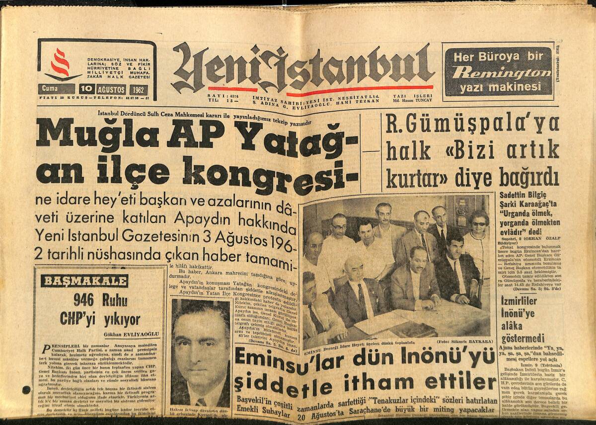Yeni İstanbul Gazetesi 10 Ağustos 1962 - Eminsu'lar Dün İnönü'yü Şiddetle İtham Ettiler - Fenerbahçe'de Bekar Oyuncular Kampa Alınıyor GZ152674 - 1