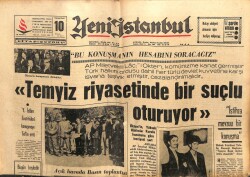Yeni İstanbul Gazetesi 10 Eylül 1966 - Temyiz Riyasetinde Bir Suçlu Oturuyor GZ103284 - 2