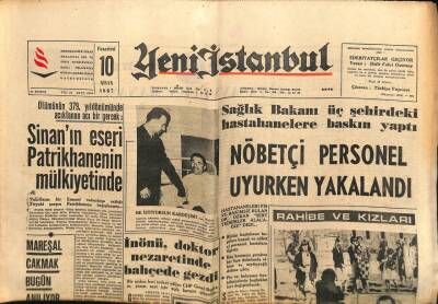 Yeni İstanbul Gazetesi 10 Nisan 1967 - Sağlık Bakanı Üç Şehirdeki Hastanelere Bakın Yaptı, Nöbetçi Personel Uyurken Yakalandı GZ57076 - 1