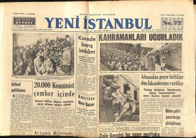 Yeni İstanbul Gazetesi 10 Şubat 1951 - Korede Barış İmkanı-20.000 Komünist Çember İçinde GZ105057 - 1