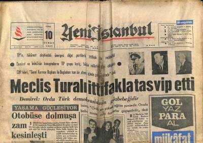 Yeni İstanbul Gazetesi 10 Şubat 1967 - Meclis Turalı İttifakla Tasvip Etti GZ70210 - 2