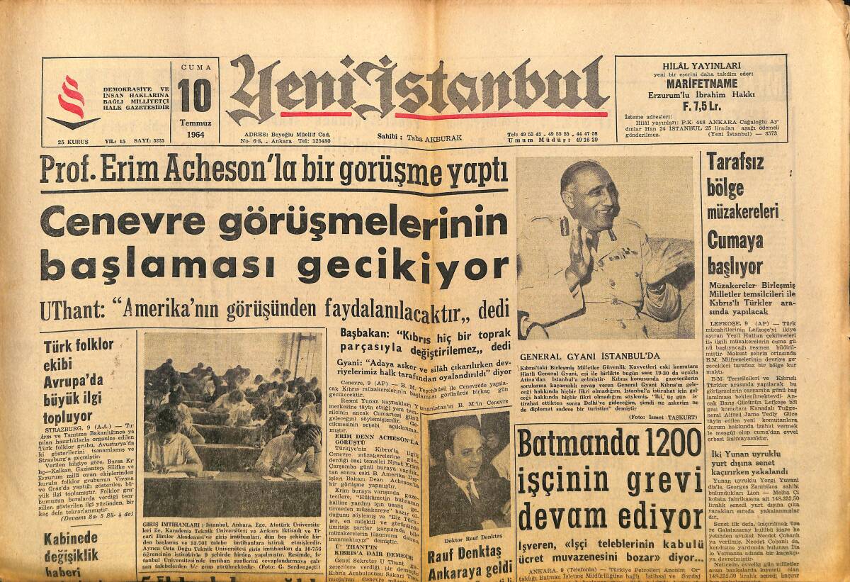 Yeni İstanbul Gazetesi 10 Temmuz 1964 - Cenevre Görüşmelerinin Başlaması Gecikiyor - Şike Maç Olayı İle İlgili Bir Tahkikat Daha Açıldı! GZ140392 - 1