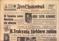 Yeni İstanbul Gazetesi 10 Temmuz 1966 - B.Trakya'da Türklere Zulüm - Akaryakıt Depoları İzmir'i Tehdit Ediyor GZ158748 - Gökçekoleksiyon