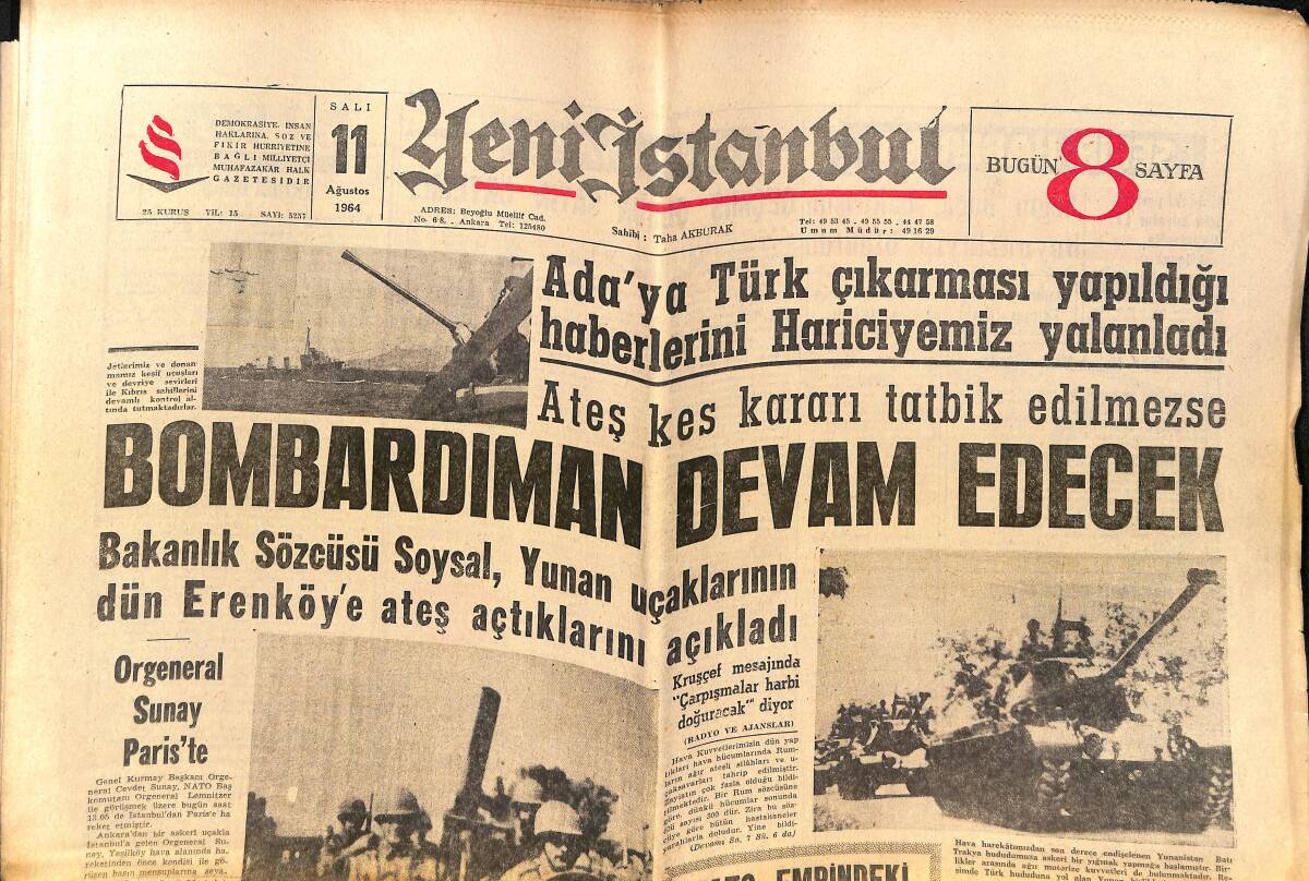 Yeni İstanbul Gazetesi 11 Ağustos 1964 - Orgeneral Sunay Paris'te - Amerikan Feza Araçlarının Ay'dan Sonraki Hedefi Merih Olacak GZ140421 - 1