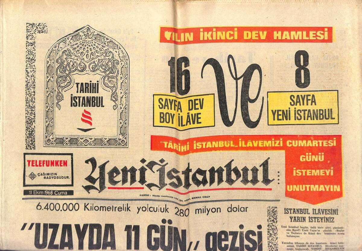 Yeni İstanbul Gazetesi 11 Ekim 1968 - Uzayda 11 Gün Gezisi Bugün Başlıyor - Kanaryaların Ölüm Uçuşu GZ147555 - 1
