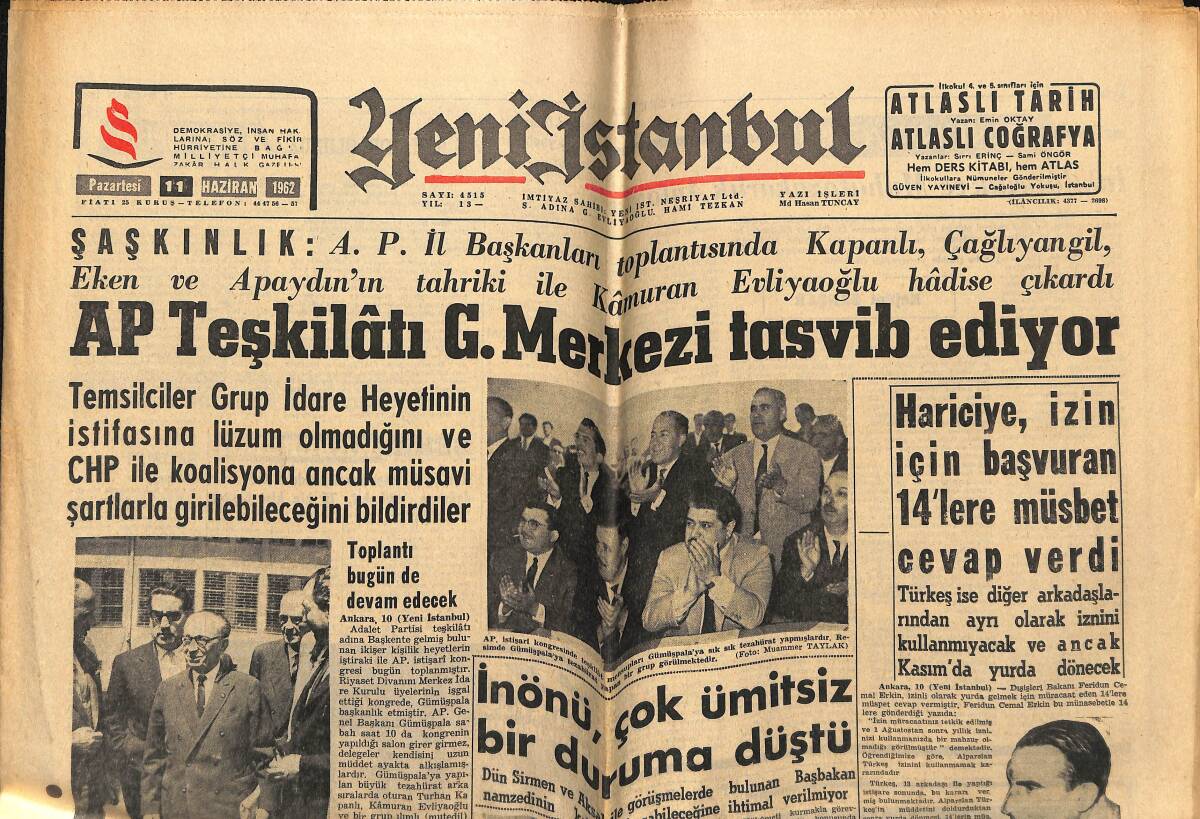 Yeni İstanbul Gazetesi 11 Haziran 1962 - İnönü Çok Ümitsiz Bir Duruma Düştü - Adlı, Metin-Suat Takası İçin İtalya'ya Gidiyor GZ155818 - 1