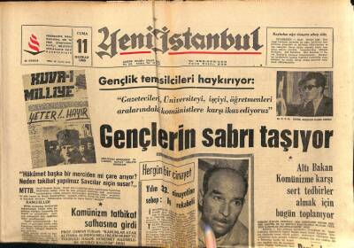 Yeni İstanbul Gazetesi 11 Haziran 1965 - Gençlik Temsilcileri Haykırıyor Gençlerin Sabrı Taşıyor GZ57122 - 1