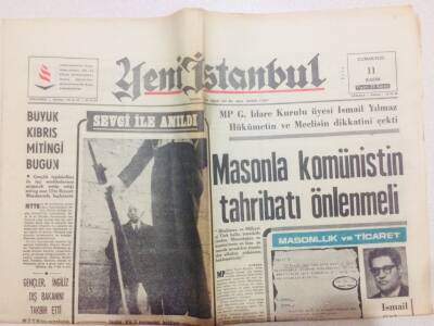 Yeni İstanbul Gazetesi 11 Kasım 1967 - İsmail Yılmaz,Masonla Komünistin Tahribatı Önlenmeli GZ71025 - 2