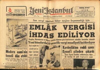 Yeni İstanbul Gazetesi 11 Mayıs 1963 - Emlak Vergisi İhdas Ediliyor - Modern Caminin Temeli Dün Atıldı GZ93244 - 1