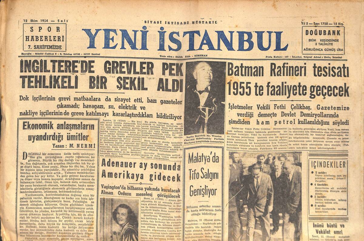 Yeni İstanbul Gazetesi 12 Ekim 1954 - İngiltere'de Grevler Pek Tehlikeli Bir Şekil Aldı - İnönü Büstü Ve Vekalet Emri GZ133871 - 1