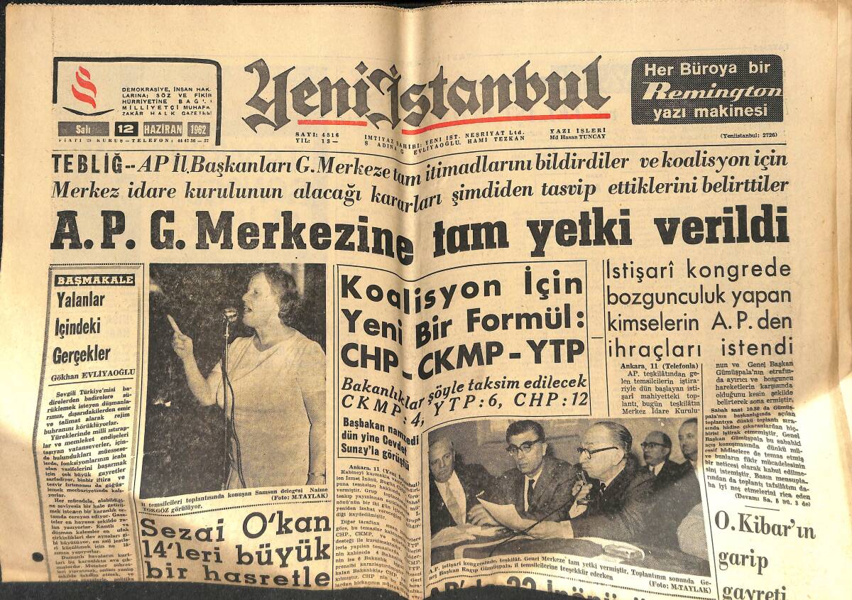 Yeni İstanbul Gazetesi 12 Haziran 1962 - AP Genel Merkezine Tam Yetki Verildi - Sezai Okan 14'leri Büyük Bir Hasretle Bekliyormuş GZ153349 - 1
