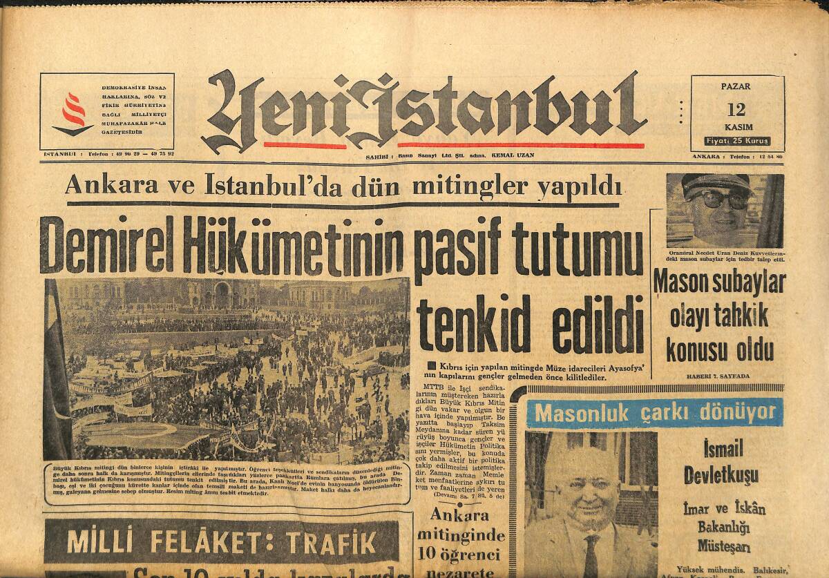 Yeni İstanbul Gazetesi 12 Kasım 1967 - Mason Subaylar Olayı Tahkik Konusu Oldu - Farah Diba: İranlı İlk Kadın Mimar Ben Olacaktım GZ152832 - 1
