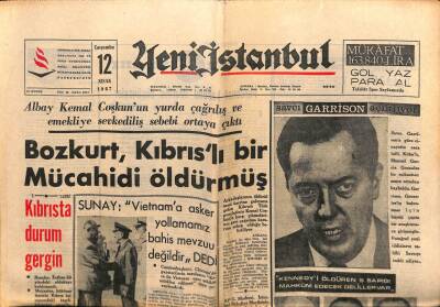 Yeni İstanbul Gazetesi 12 Nisan 1967 - Savcı Gabrison Açıklıyor, Albay Kemal Coşkun`un Yurda Çağrılış Ve Emekliye Sevkediliş Sebebi Ortaya Çıktı GZ57078 - 1