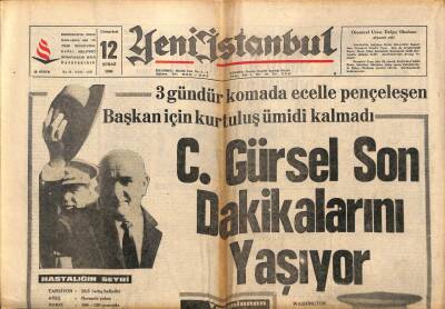 Yeni İstanbul Gazetesi 12 Şubat 1966 - C. Gürsel Son Dakikalarını Yaşıyor - Partiler Cevdet Sunay Üzerinde İttifak Halinde GZ93221 - 1