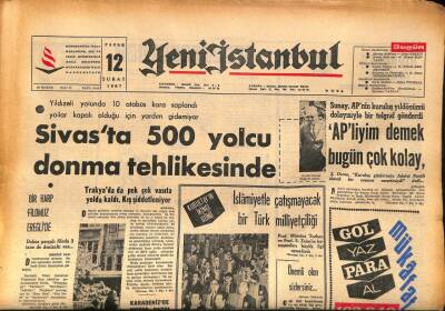 Yeni İstanbul Gazetesi 12 Şubat 1967 - Sivasta 500 Yolcu Donma Tehlikesinde GZ86786 - 1