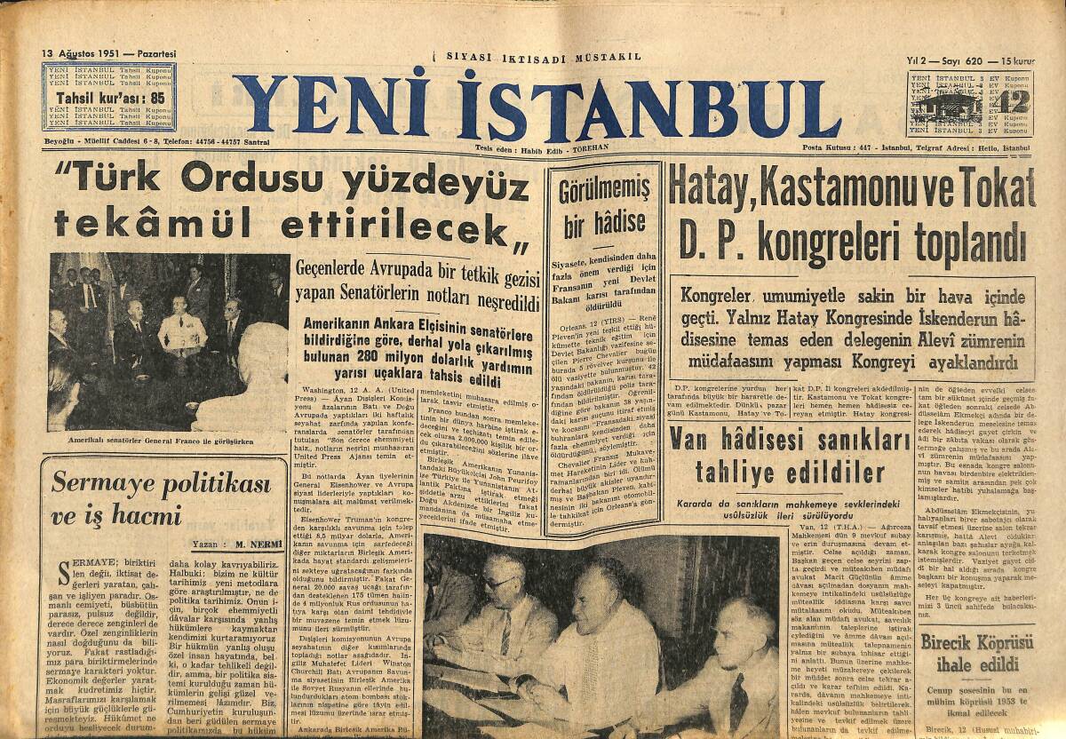 Yeni İstanbul Gazetesi 13 Ağustos 1951 - İngilizler İran'la İşbirliği İstiyor - Van Hadisesi Sanıkları Tahliye Edildiler GZ147646 - 1