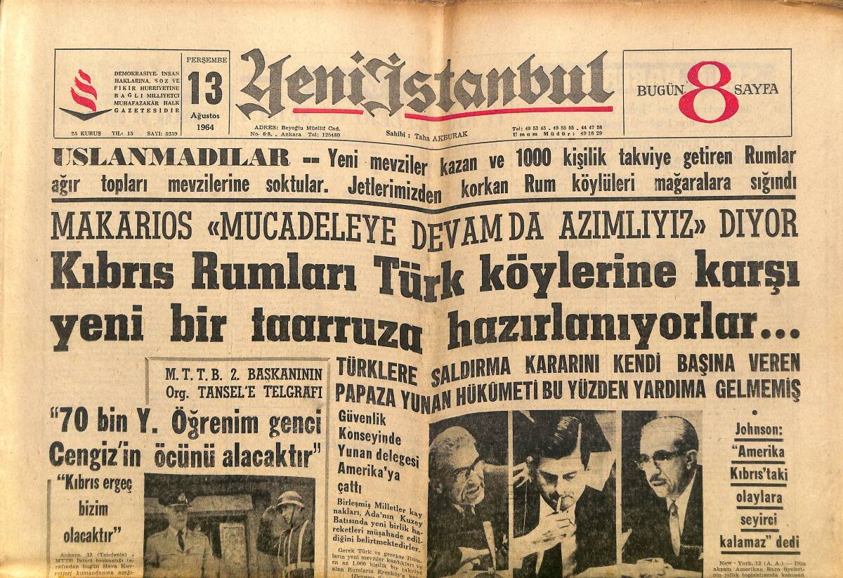 Yeni İstanbul Gazetesi 13 Ağustos 1964 - Galatasaray Federasyona Soğuk Harp Açtı - Anadan Doğma Azılı Cani Ve Irz Düşmanı: Hairston GZ140289 - 1