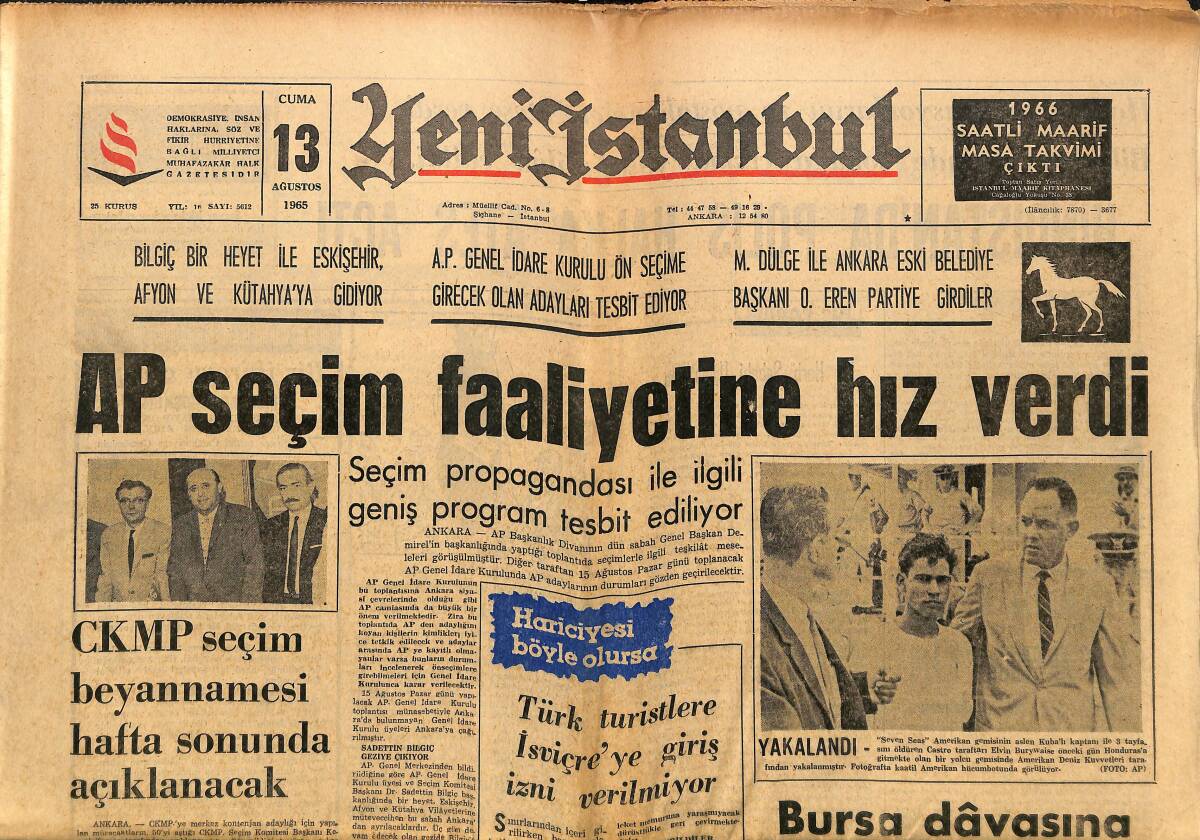 Yeni İstanbul Gazetesi 13 Ağustos 1965 - Yüksel Menderes'i Söke'de Binlerce Kişi Karşıladı - İnönü, Sol Ve Kazık GZ152820 - 1