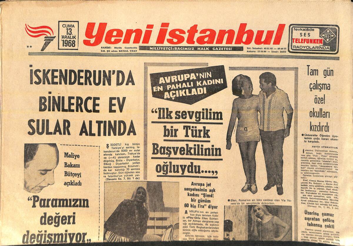Yeni İstanbul Gazetesi 13 Aralık 1968 - Sema Özcan Fransa'dan Teklif Aldı - Avrupa'nın En Pahalı Kadını Açıkladı: İlk Sevgilim Türk Başvekilinin Oğlu GZ156653 - 1