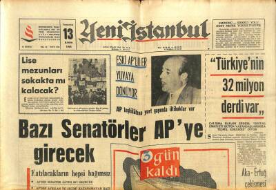 Yeni İstanbul Gazetesi 13 Kasım 1965 - Demirel Servet Beyannameleri Kalkacak dedi GZ102839 - 1