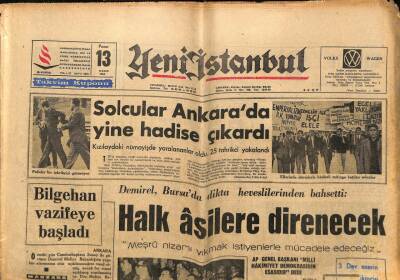 Yeni İstanbul Gazetesi 13 Kasım 1966 - Kızılaydaki Nümayişde Yaralananlar Oldu , 25 Tahrikçi Yakalandı GZ84707 - 1