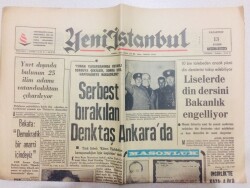 Yeni İstanbul Gazetesi 13 Kasım 1967 - Rauf Denktaş Serbest Bırakıldı Ve Ankarada GZ71018 - 1