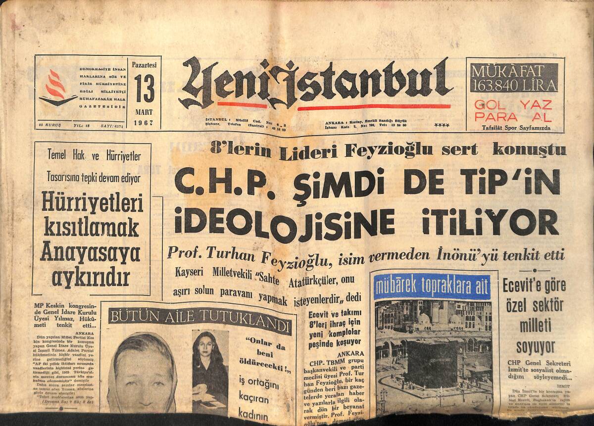 Yeni İstanbul Gazetesi 13 Mart 1967 - CHP Şimdi De Tip'in İdeolojisine İtiliyor - Bütün Bayat İlaçlar Türkiye'de Satılıyor GZ140556 - 1
