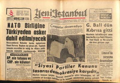 Yeni İstanbul Gazetesi 13 Şubat 1964 - NATO Birliğine Türkiyeden Asker Dahil Edilmeyecek, Haliç İnsan Sağlığı İçin Tehlike Arz ediyor GZ84470 - 1