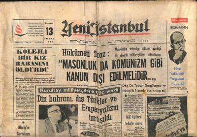 Yeni İstanbul Gazetesi 13 Şubat 1967 - Hükümeti İkaz Masonluk da Komünizm Gibi Kanun Dışı Edilmelidir.. GZ70188 - 1