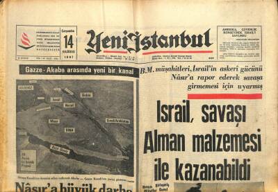 Yeni İstanbul Gazetesi 14 Haziran 1967 - İsrail , Savaşı Alman Malzemesi İle Kazanabildi GZ102915 - 1